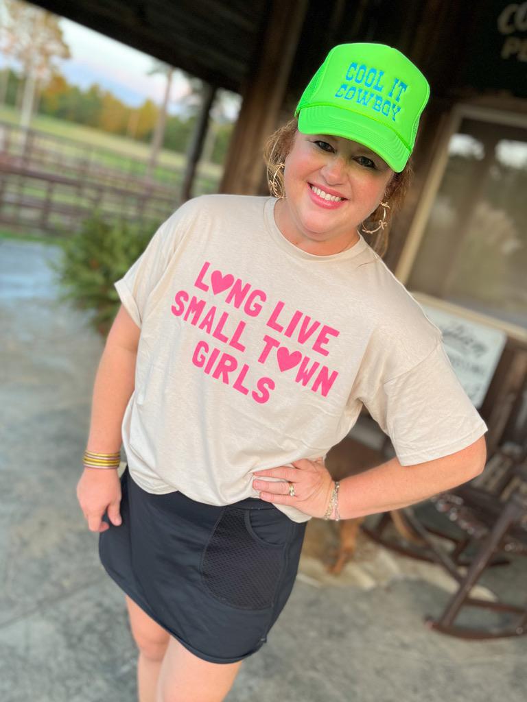 Long Live Small Town Girls Tee